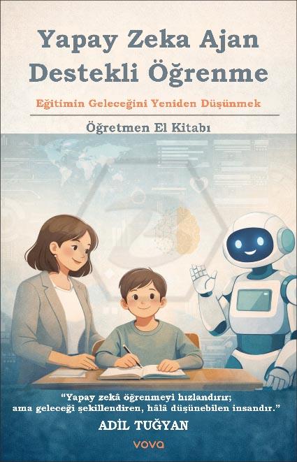 Yapay Zeka Ajan Destekli Öğrenme