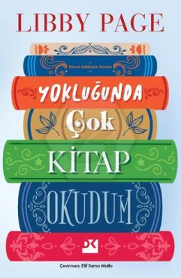 Yokluğunda Çok Kitap Okudum