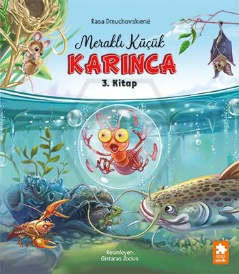 Meraklı Küçük Karınca 3. Kitap