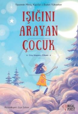 Işığını Arayan Çocuk