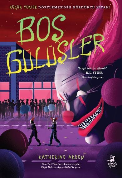 Boş Gülüşler - Küçük Yerler Dörtlemesi 4