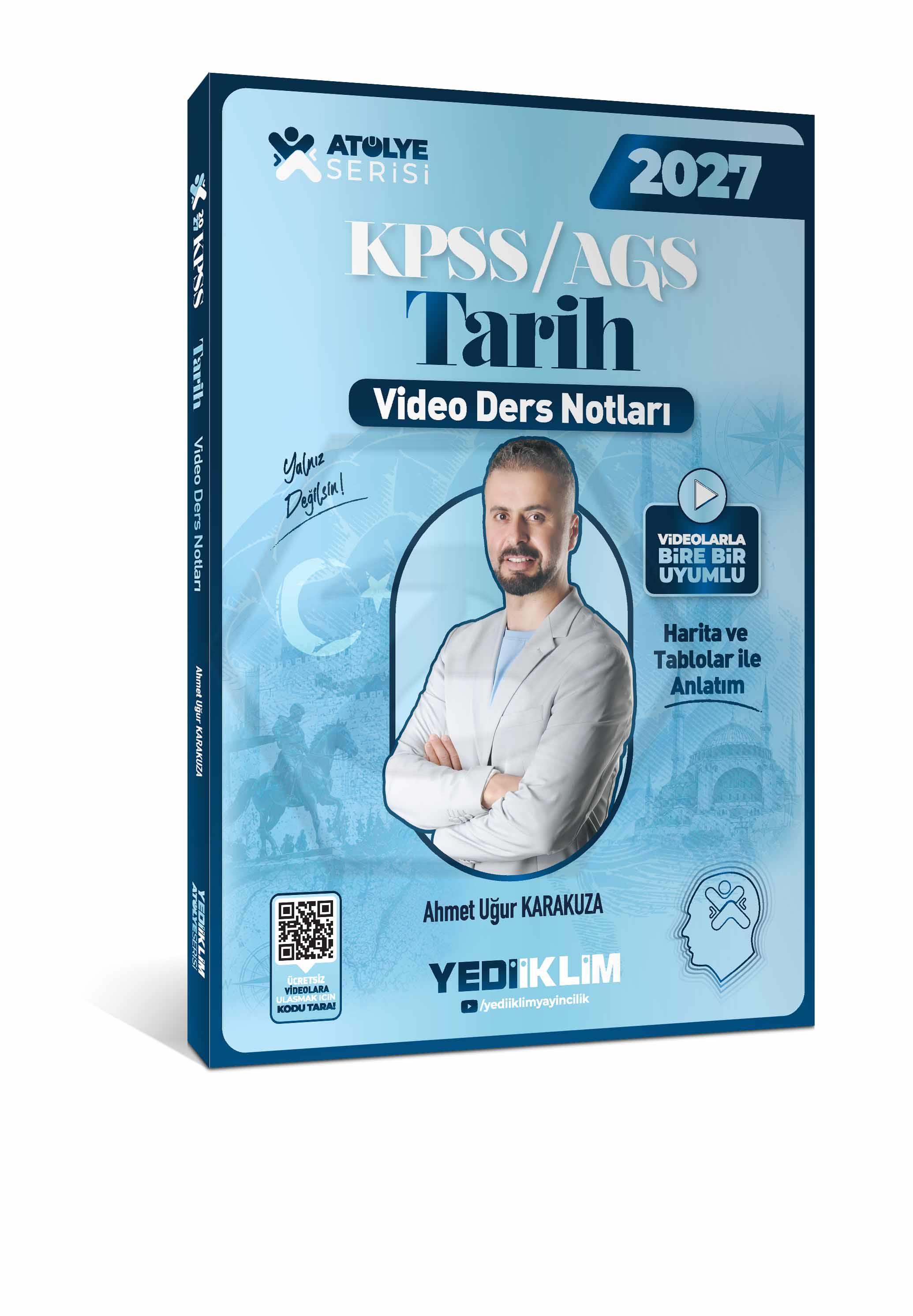 2027 KPSS AGS Atölye Serisi Genel Kültür Tarih Video Ders Notları