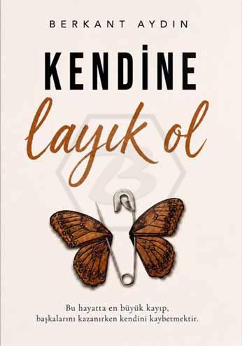 Kendine Layık Ol