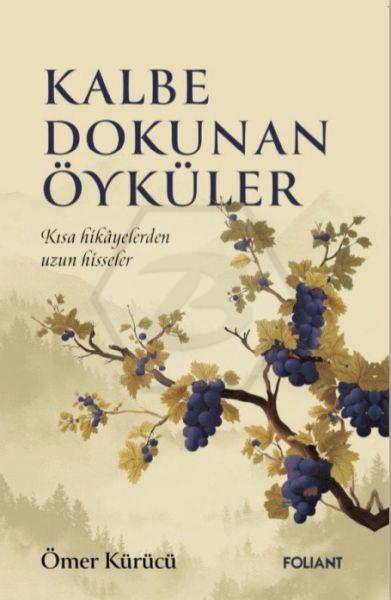  Kalbe Dokunan Öyküler