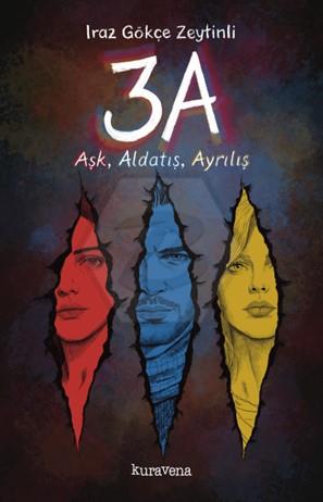 3A - Aşk, Aldatış, Ayrılış