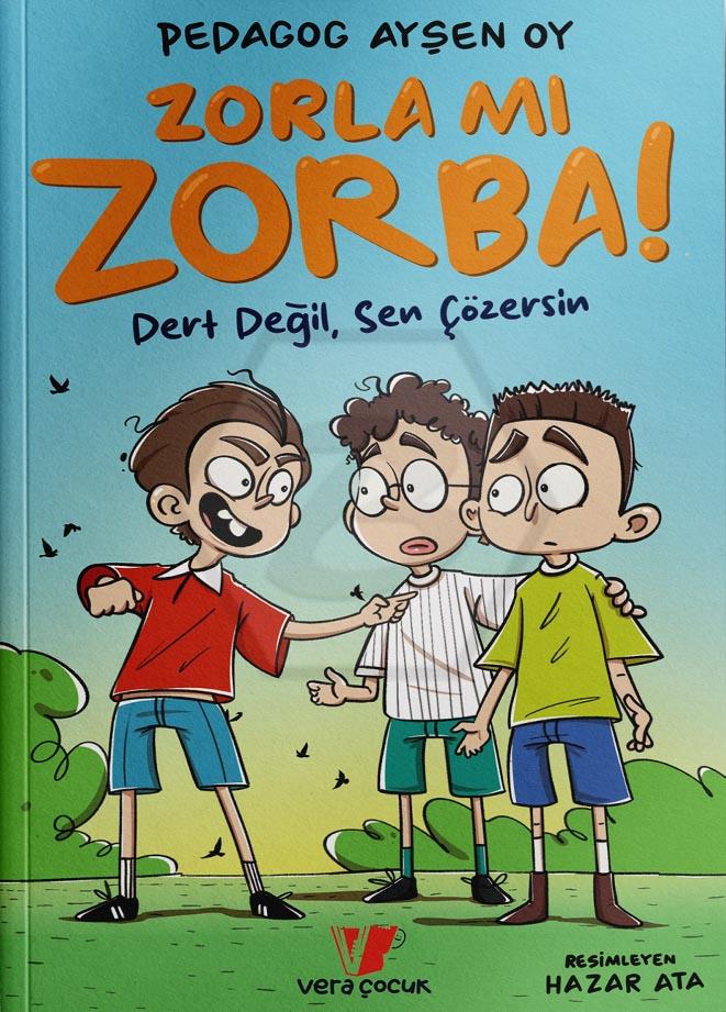 Zorla mı Zorba!