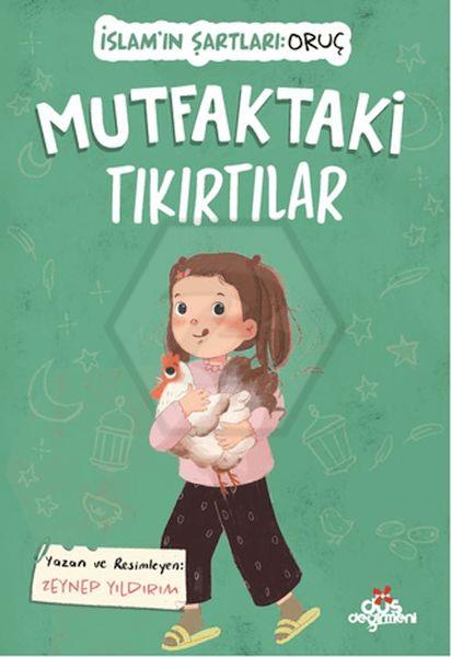 İslamın Şartları: Oruç - Mutfaktaki Tıkırtılar