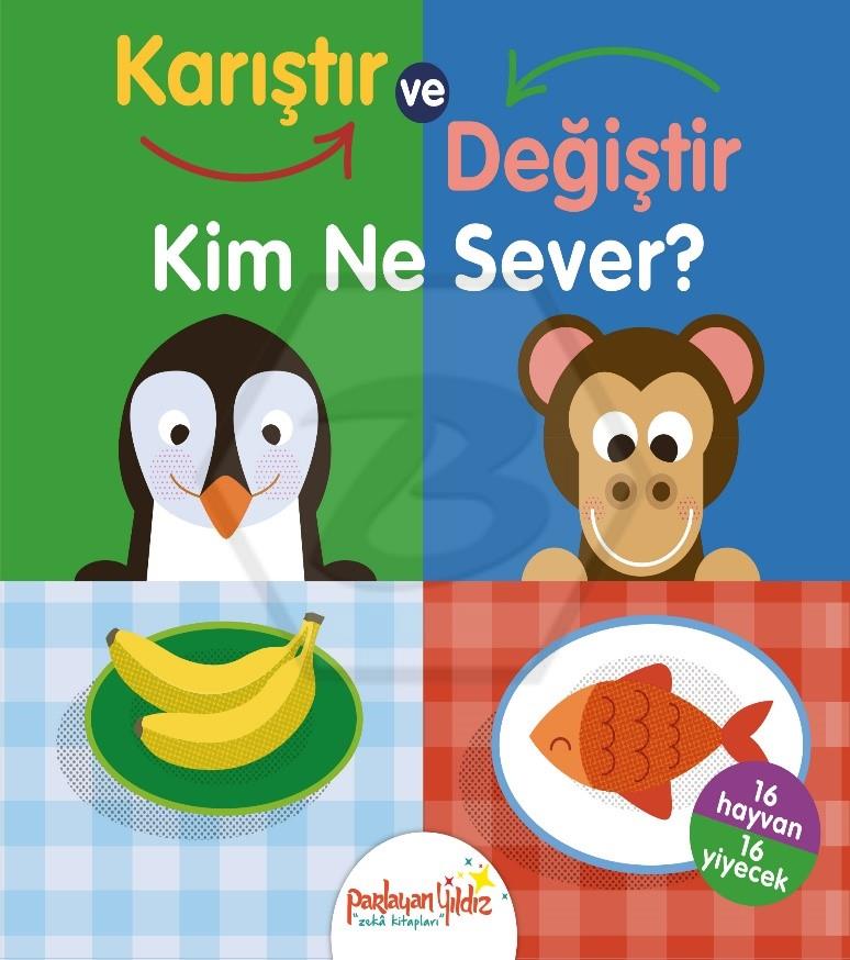 Karıştır ve Değiştir Kim Ne Sever?