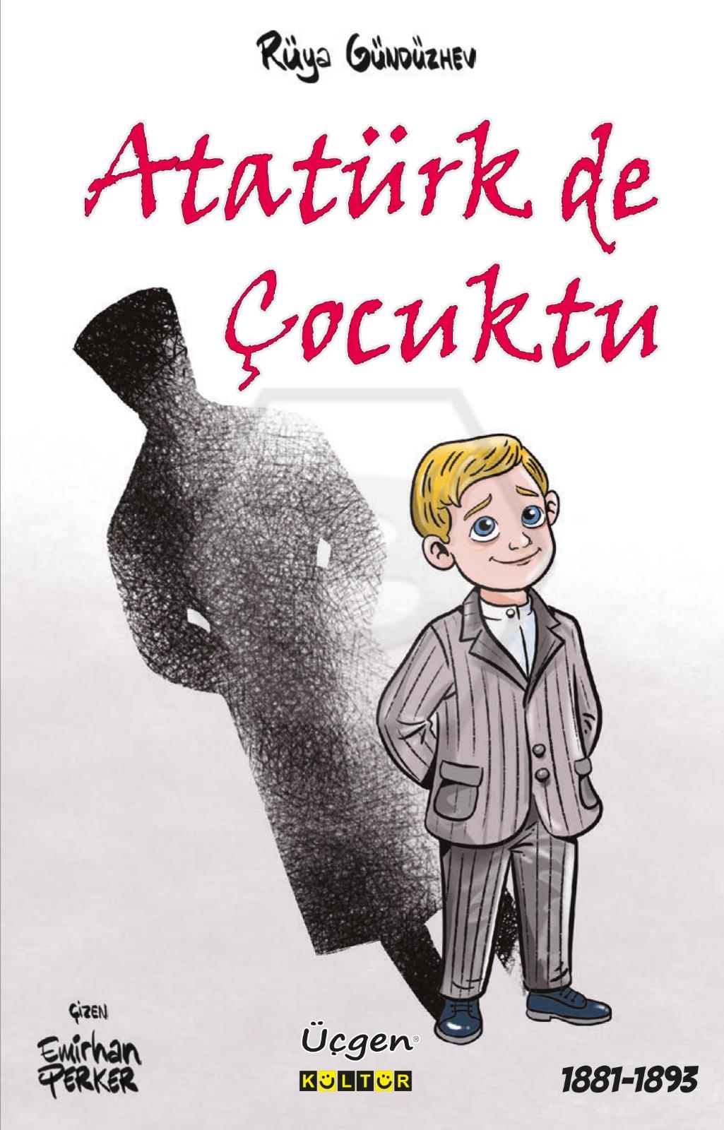 ATATÜRK DE ÇOCUKTU