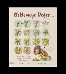 Beklemeye Değer… Bir Yavaşlama Kitabı