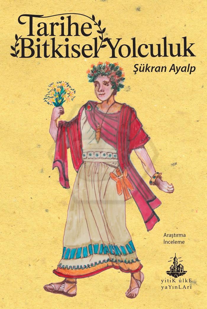 Tarihe Bitkisel Yolculuk