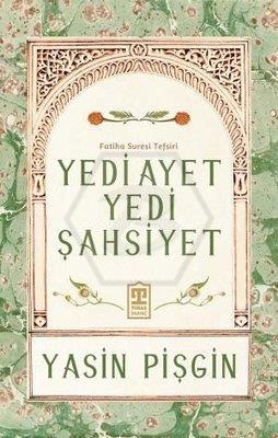 Yedi Ayet Yedi Şahsiyet Fatiha Suresi Tefsiri