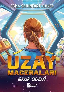 Uzay Maceraları - Grup Ödevi