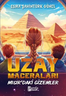 Uzay Maceraları - Mısırdaki Gizem