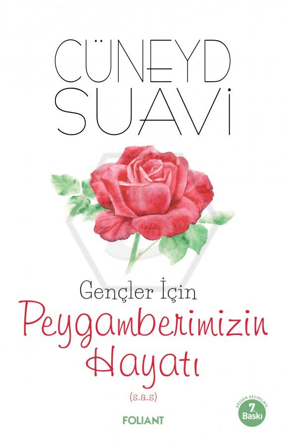 Gençler İçin Peygamberimizin Hayatı