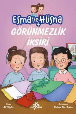 Esma İle Hüsna - 4 - Görünmezlik İksiri