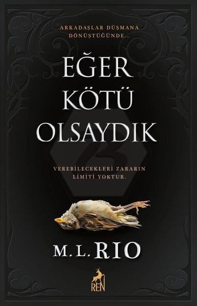 Eğer Kötü Olsaydık