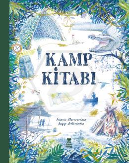 Kamp Kitabı - İsimsiz Maceracı nın Kayıp Defterinden