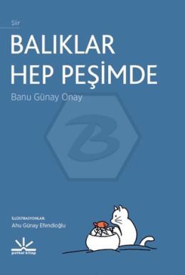Balıklar Hep Peşimde