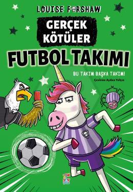 Gerçek Kötu¨ler Futbol Takımı
