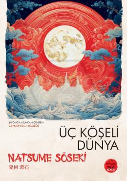 Japon Klasikleri Dizisi 20 - Üç Köşeli Dünya