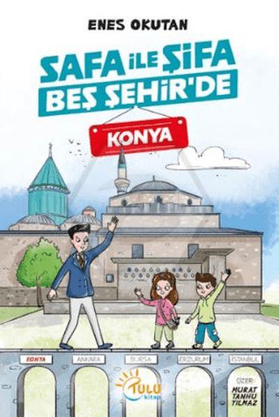 Safa İle Şifa Beş Şehir’de Konya