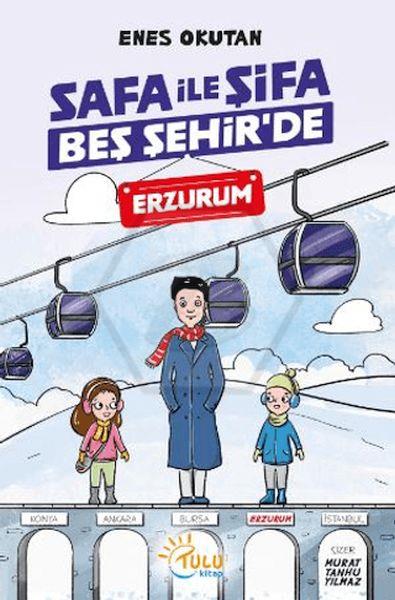Safa İle Şifa Beş Şehir’de Erzurum