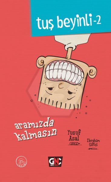 Tuş Beyinli 2 - Aramızda Kalmasın