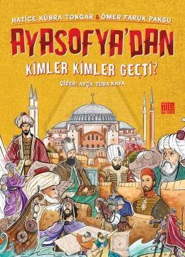 Ayasofya’dan Kimler Kimler Geçti?