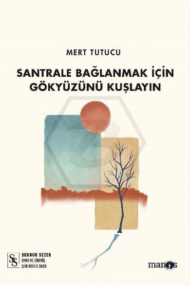 Santrale Bağlanmak İçin Gökyüzünü Kuşlayın
