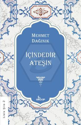 İçindedir Ateşin