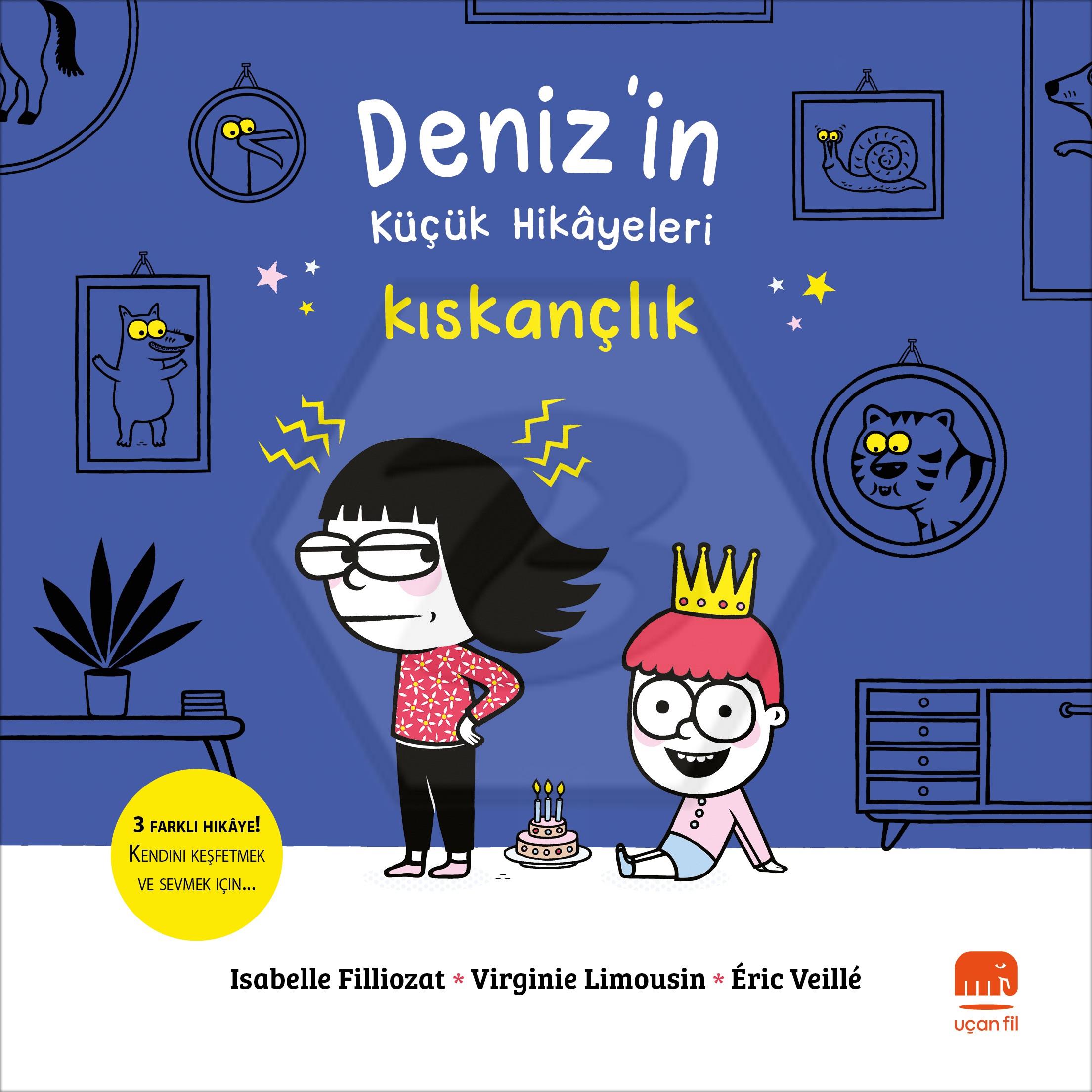 Deniz’in Küçük Hikâyeleri: Kıskançlık