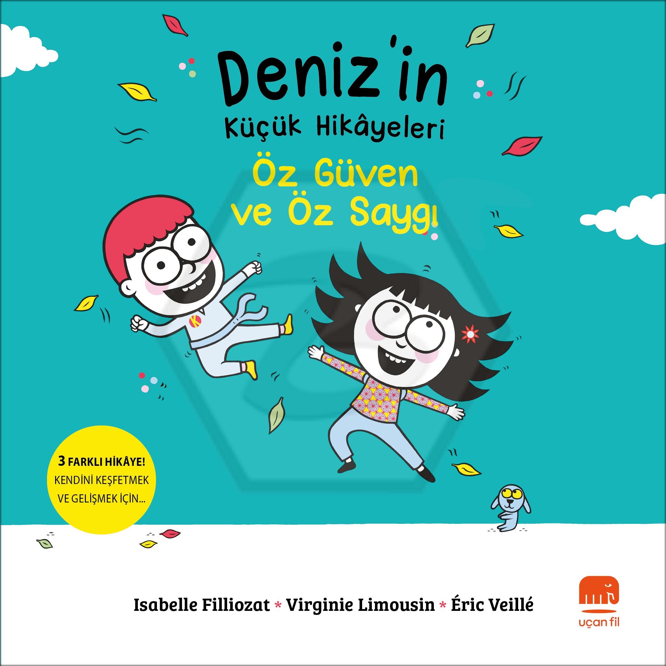 Deniz’in Küçük Hikâyeleri: Öz Güven Ve Öz Saygı