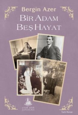 Bir Adam Beş Hayat