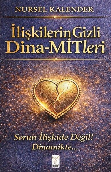 İlişkilerin Gizli Dina-MİTleri