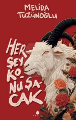 Her Şey Konuşacak