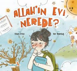 Allah ın Evi Nerede?