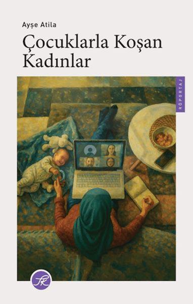 Çocuklarla Koşan Kadınlar