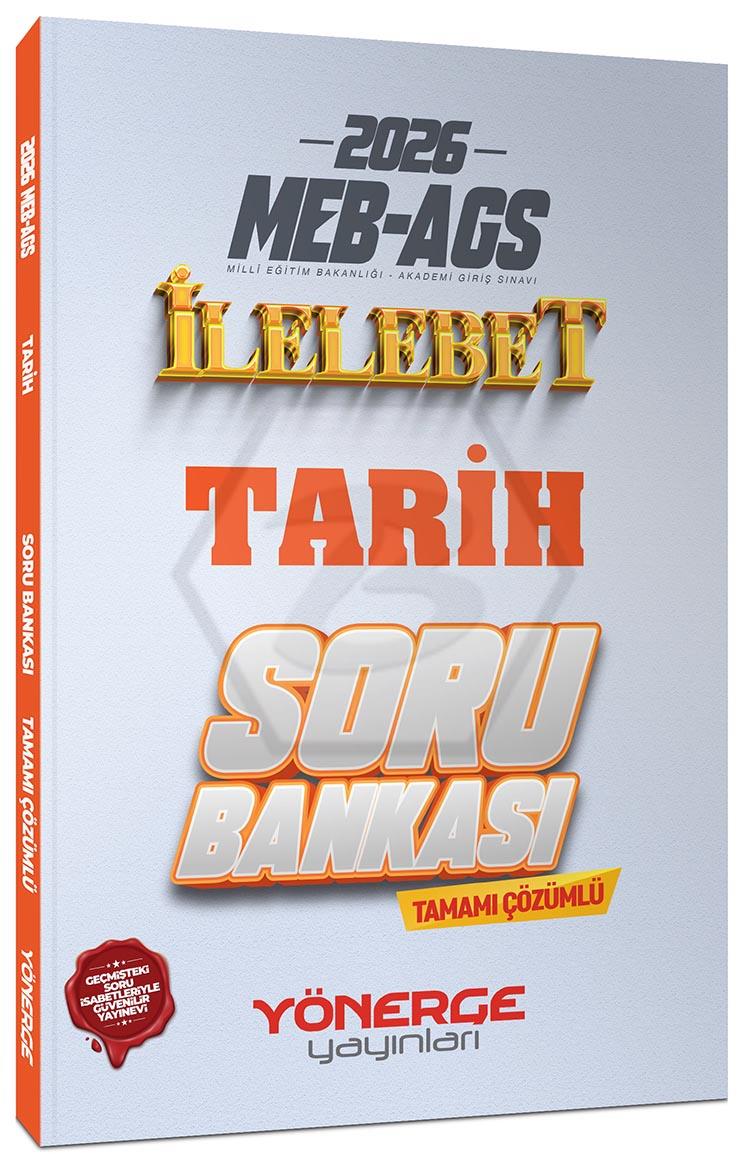 2026 MEB-AGS Tarih İlelebet Soru Bankası Çözümlü