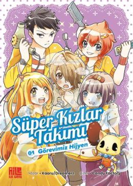 Süper Kızlar Takımı 1 - Görevimiz Hijyen
