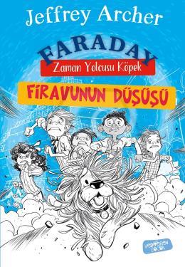 Faraday-Zaman Yolcusu Köpek - Firavunun Düşüşü