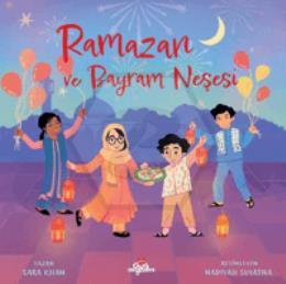 Ramazan ve Bayram Neşesi