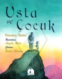 Usta ve Çocuk