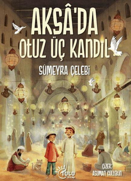Aksa’da 33 Kandil
