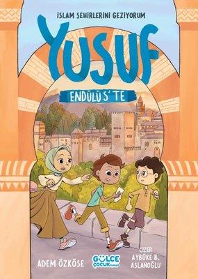 Yusuf Endülüste  - İslam Şehirlerini Geziyorum