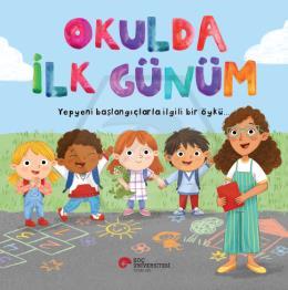 Okulda İlk Günüm