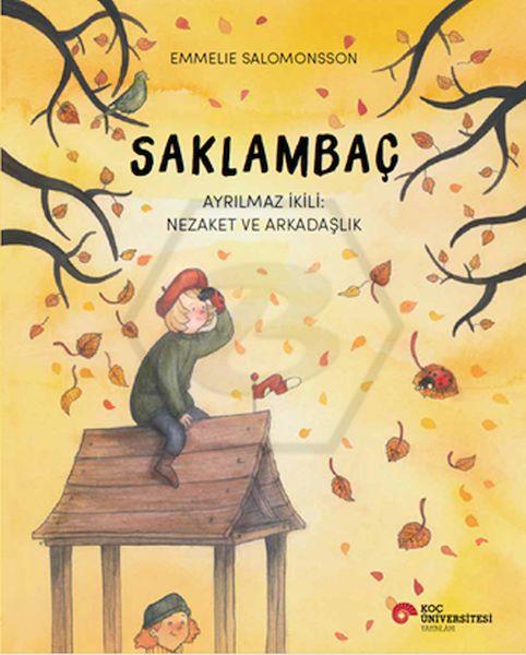 Saklambaç - Ayrılmaz İkili: Nezaket ve Arkadaşlık
