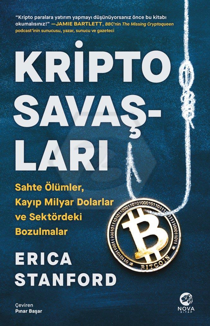 Kripto Savaşları: Sahte Ölümler, Kayıp Mi·lyar Dolarlar ve Sektördeki· Bozulmalar