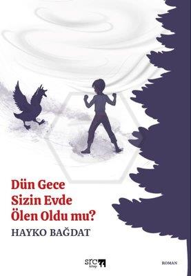 Dün Gece Sizin Evde Ölen Oldu mu ?