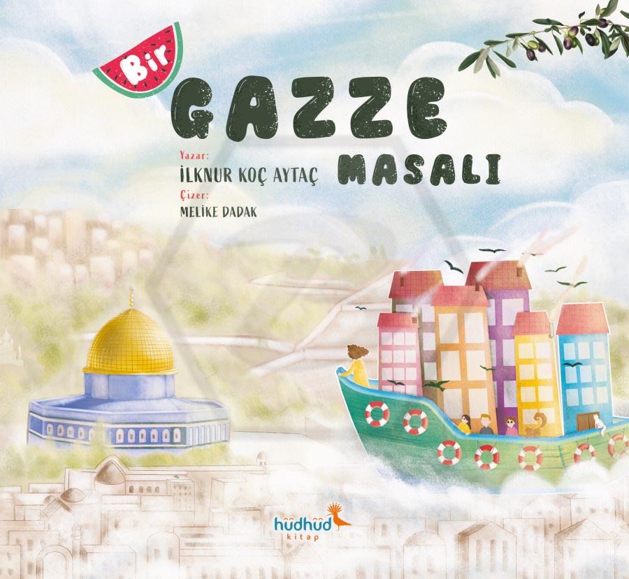 Bir Gazze Masalı